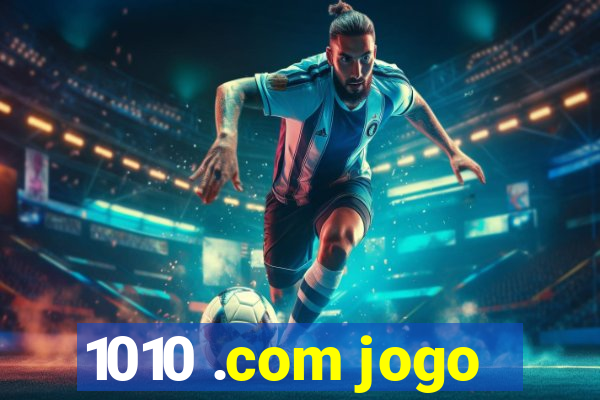 1010 .com jogo