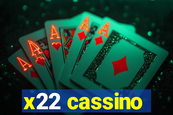 x22 cassino