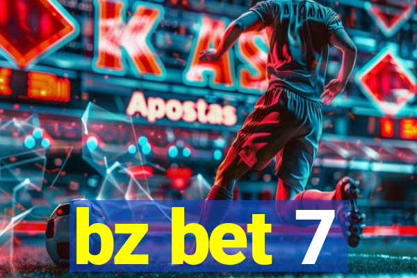 bz bet 7