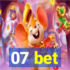 07 bet