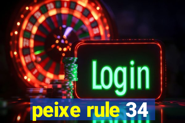 peixe rule 34