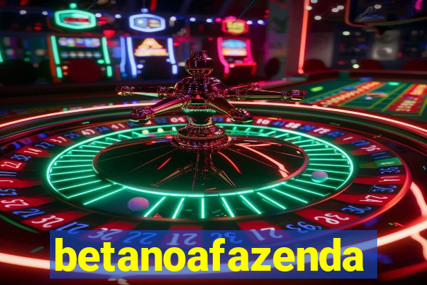 betanoafazenda