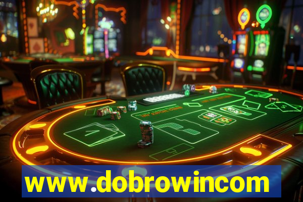 www.dobrowincom