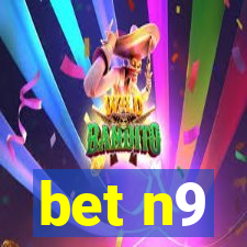 bet n9