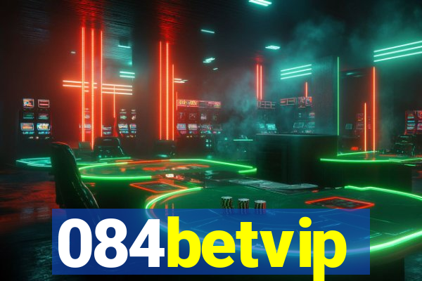 084betvip