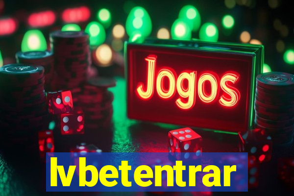 lvbetentrar