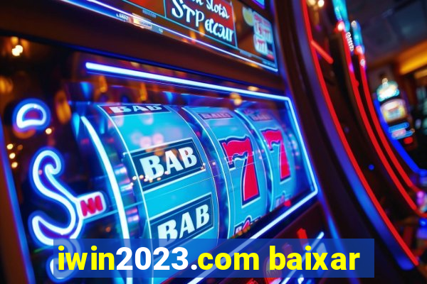 iwin2023.com baixar