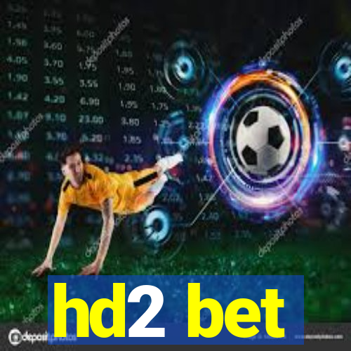 hd2 bet