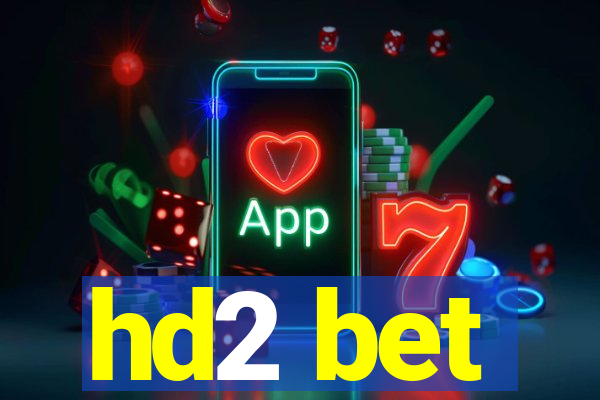 hd2 bet