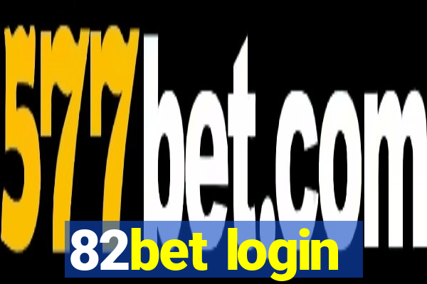 82bet login