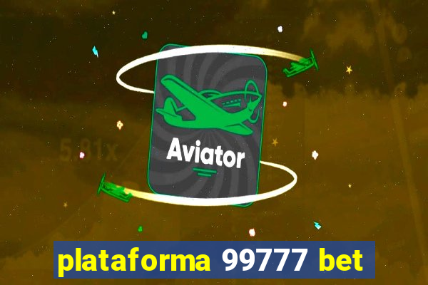 plataforma 99777 bet