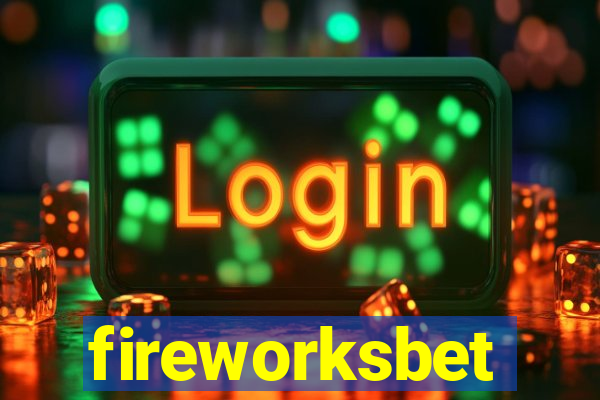 fireworksbet