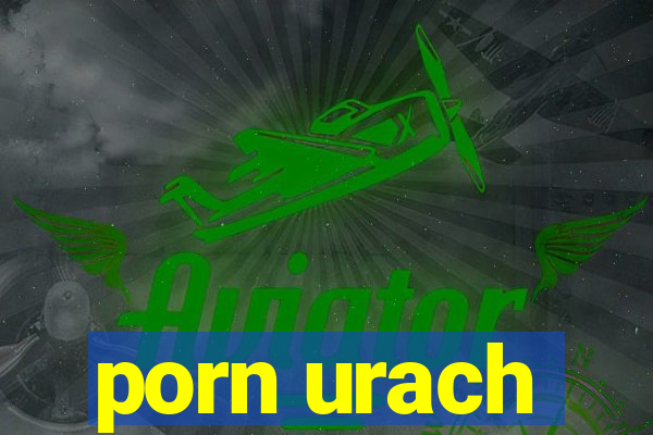 porn urach