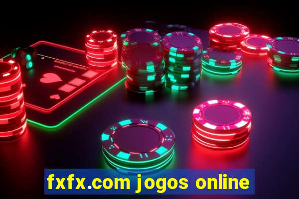 fxfx.com jogos online