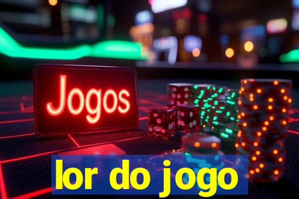 lor do jogo