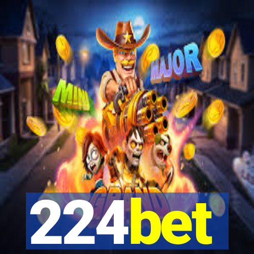 224bet