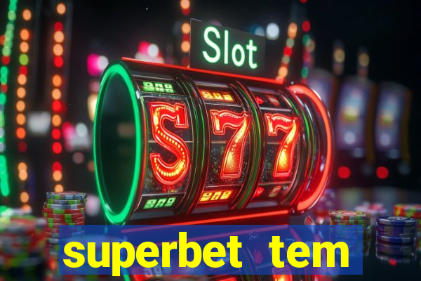 superbet tem pagamento antecipado