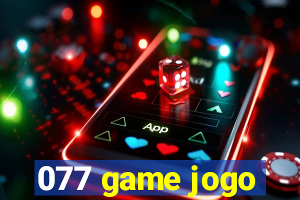 077 game jogo