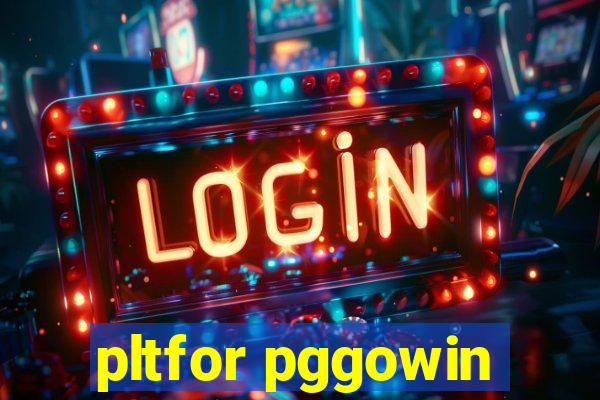 pltfor pggowin