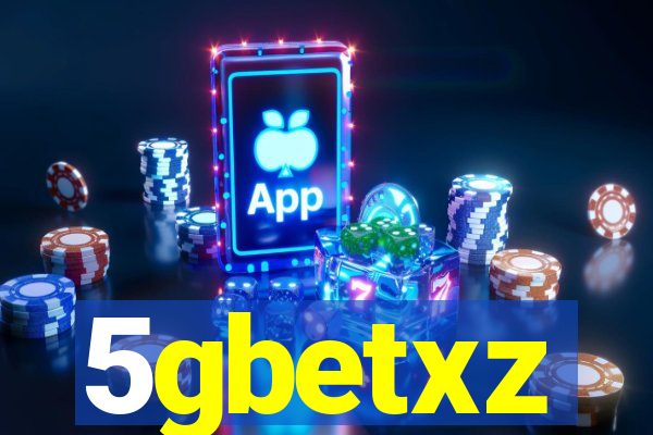 5gbetxz