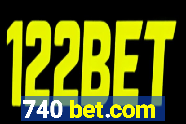 740 bet.com