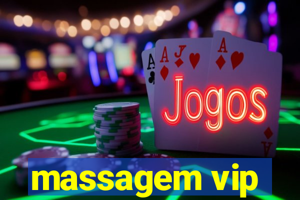 massagem vip