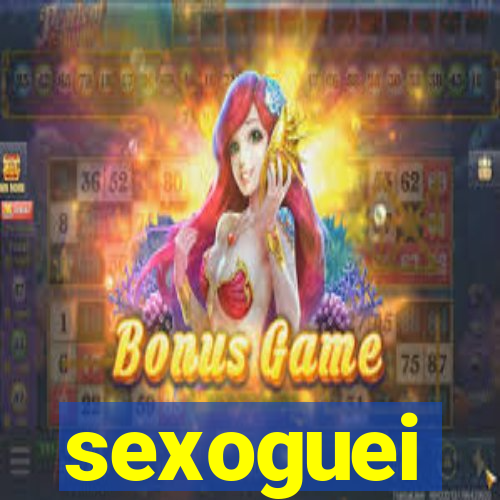 sexoguei