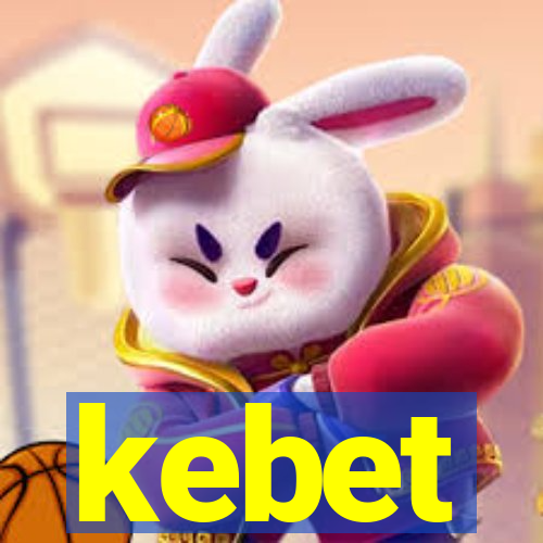 kebet