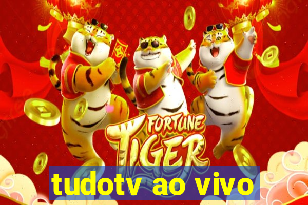 tudotv ao vivo