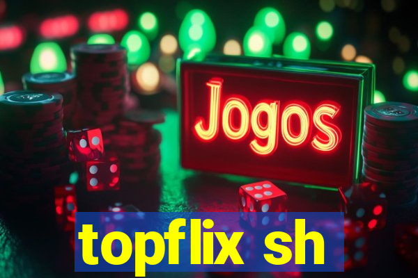 topflix sh