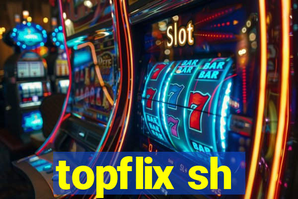 topflix sh