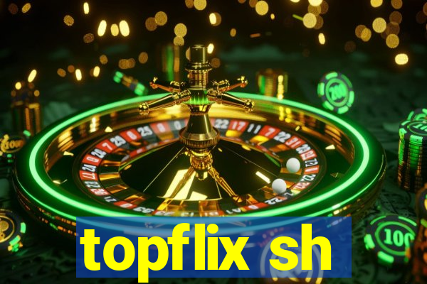 topflix sh