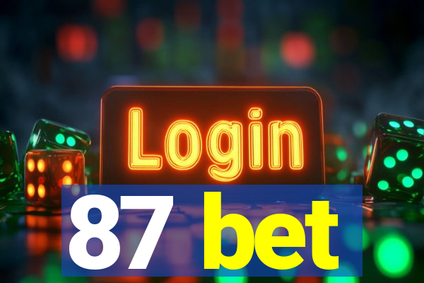 87 bet