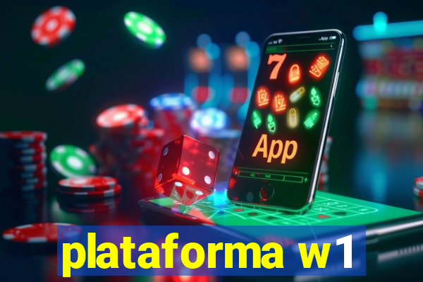 plataforma w1