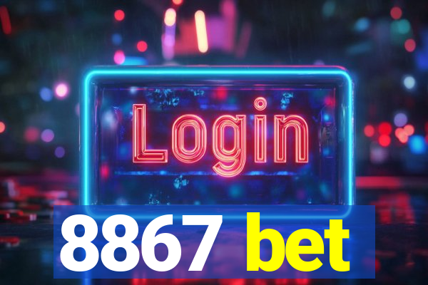 8867 bet