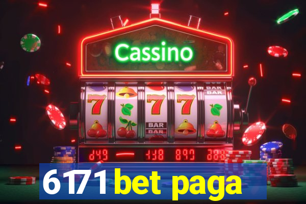 6171 bet paga