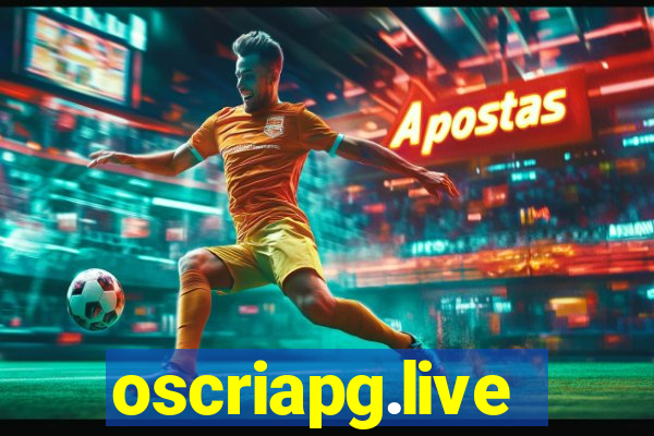 oscriapg.live