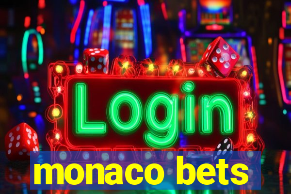 monaco bets