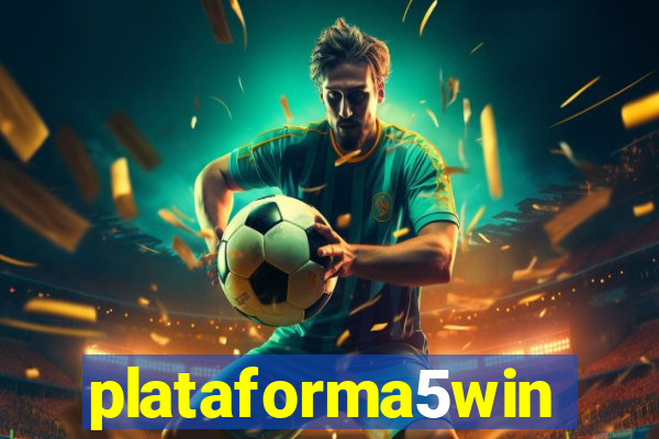 plataforma5win