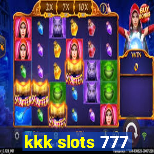 kkk slots 777