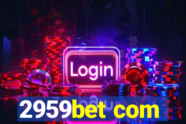 2959bet com