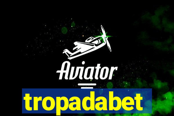 tropadabet