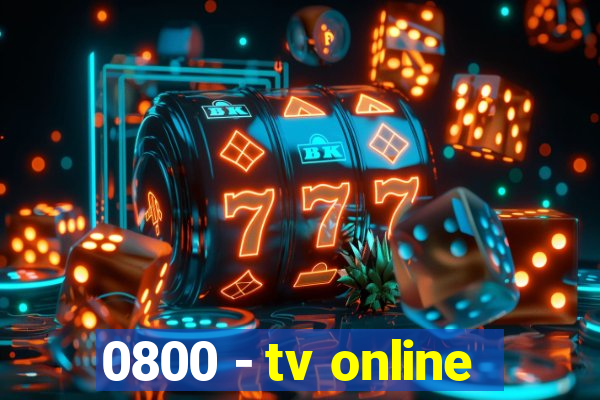 0800 - tv online