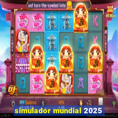 simulador mundial 2025