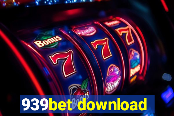 939bet download