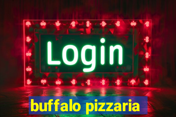 buffalo pizzaria