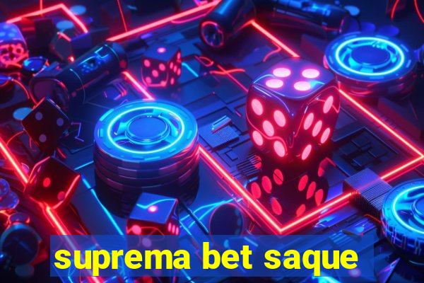 suprema bet saque