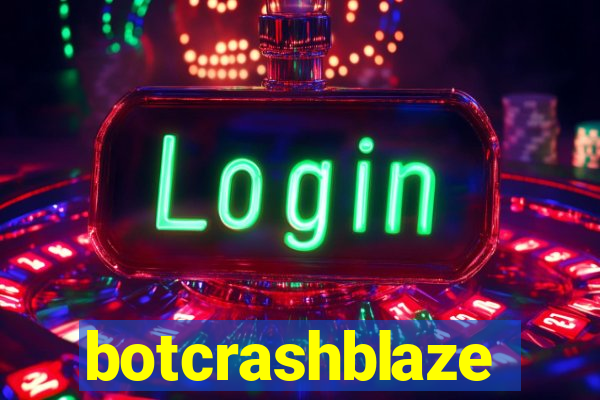 botcrashblaze