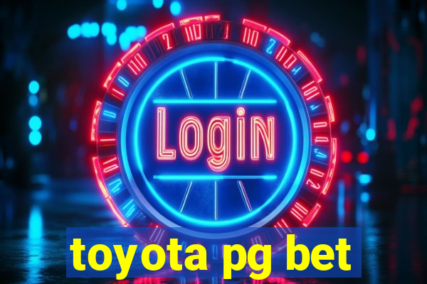 toyota pg bet