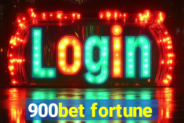 900bet fortune